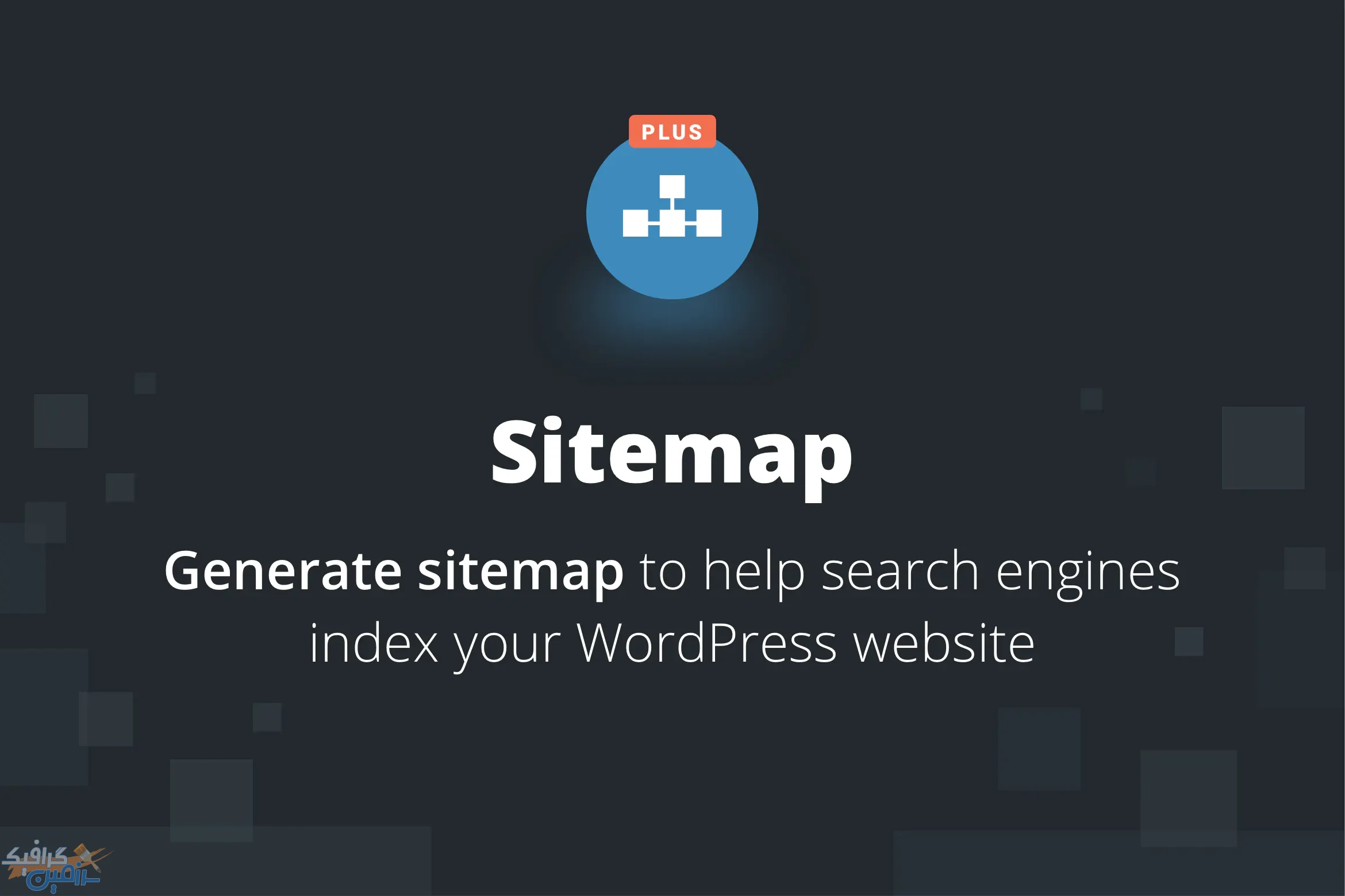 دانلود افزونه وردپرس Sitemap Plus – افزونه سایت مپ و نقشه سایت پیشرفته