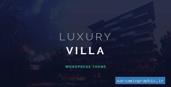 قالب وردپرس Luxury Villa نسخه 2.7