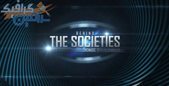 دانلود  پروژه افتر افکت Behind Societies – Trailer