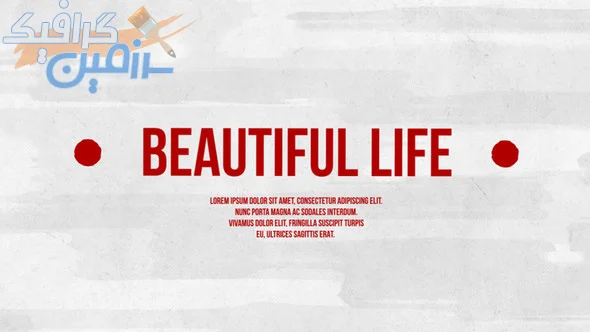 دانلود  پروژه افتر افکت Beautiful Life – زندگی زیبا